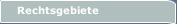 Rechtsgebiete